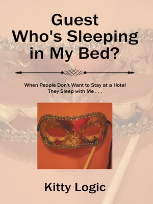 cover image of Guest Who'S Sleeping in My Bed?